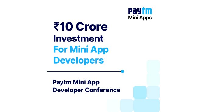 Paytm announces Rs 10 crore fund for mini app developers