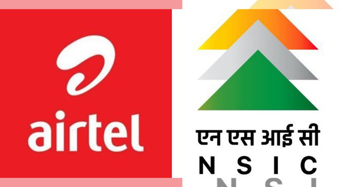 Airtel, NSIC partner for digital transformation of Indian MSMEs