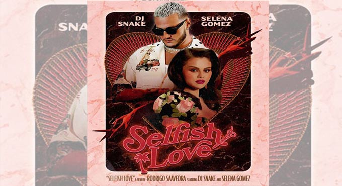 Selena Gomez, DJ Snake drop new bilingual pop track ‘Selfish Love’