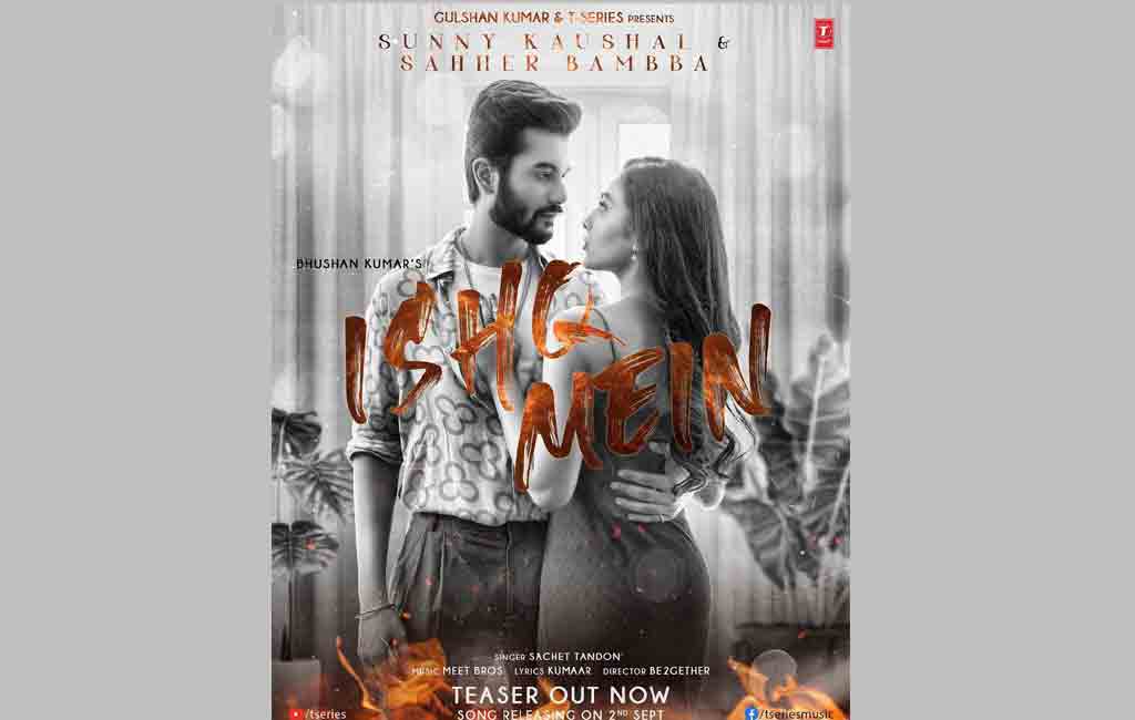 Sunny, Sahher feature in ‘Ishq Mein’