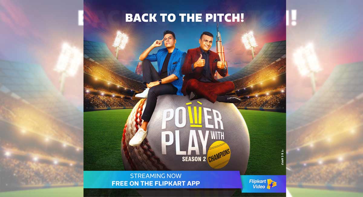 Virender Sehwag and Samir Kocchhar are back with Power Play with Champions on Flipkart Video