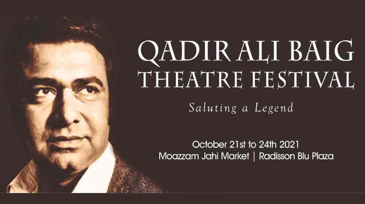 Qadir Ali Baig Theatre Festival All Set To Roll Out From Oct 21 In ...