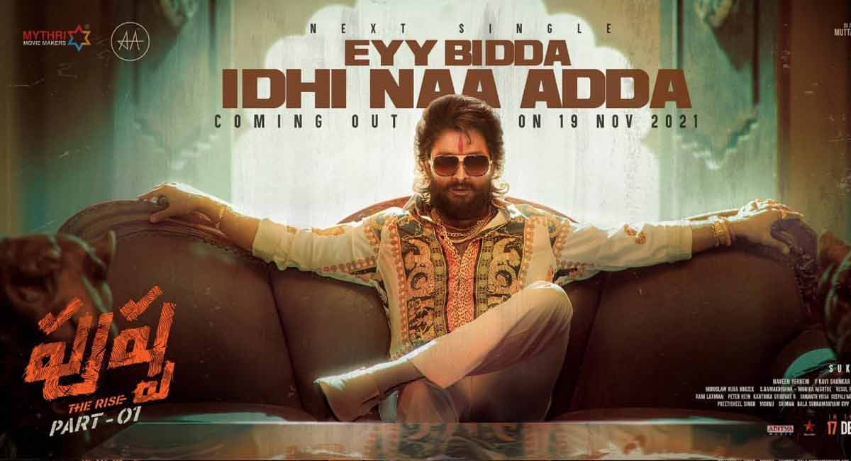 Makers announce Allu Arjun’s next single ‘Eyy Bidda Idi Naa Adda’ from ‘Pushpa’