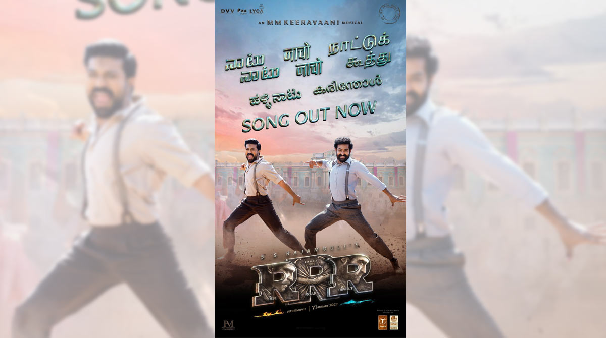 Watch: RRR mass anthem ‘Naatu Naatu’ featuring Jr NTR, Charan out