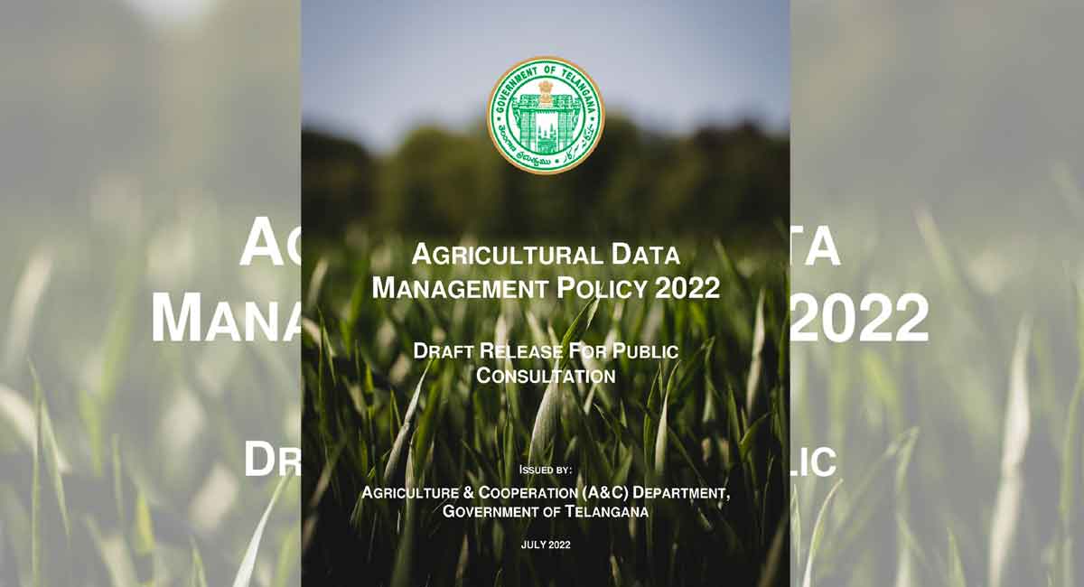 Telangana: Draft of Agriculture Data Management Policy 2022 released
