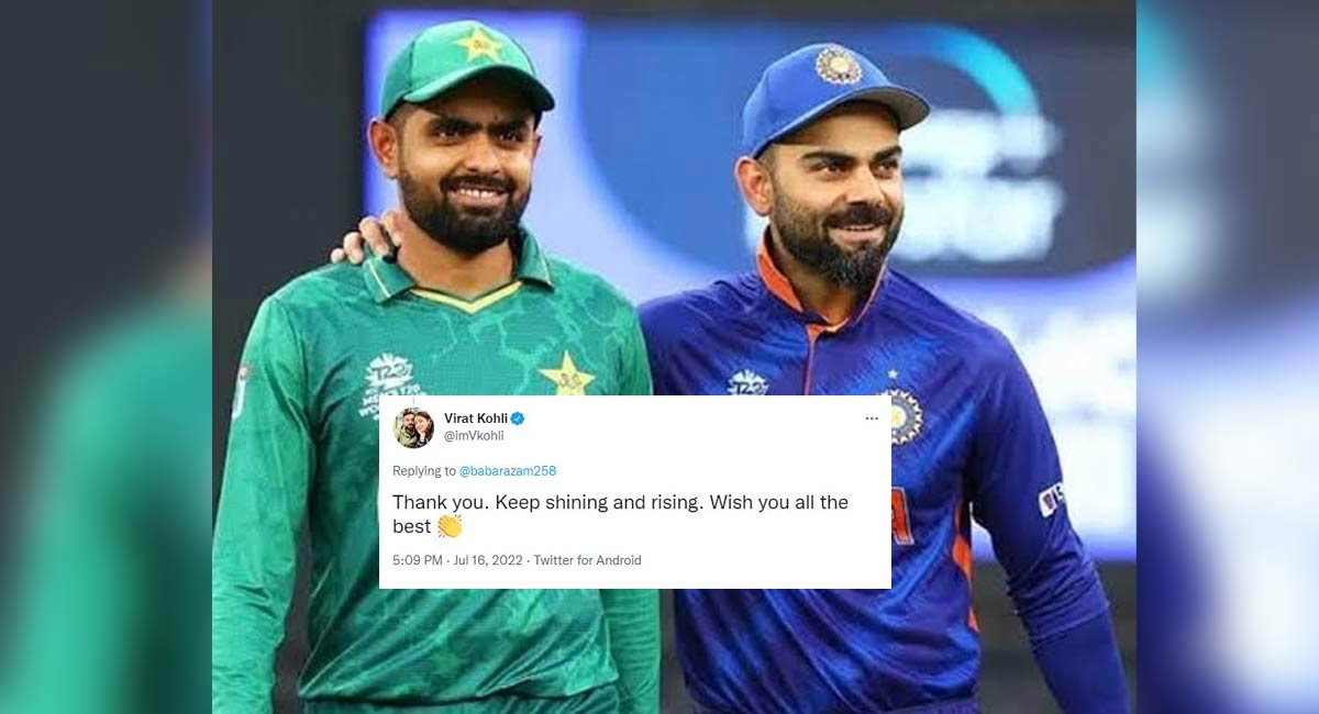 ‘Keep shining and rising’: Virat Kohli responds to Babar Azam’s tweet