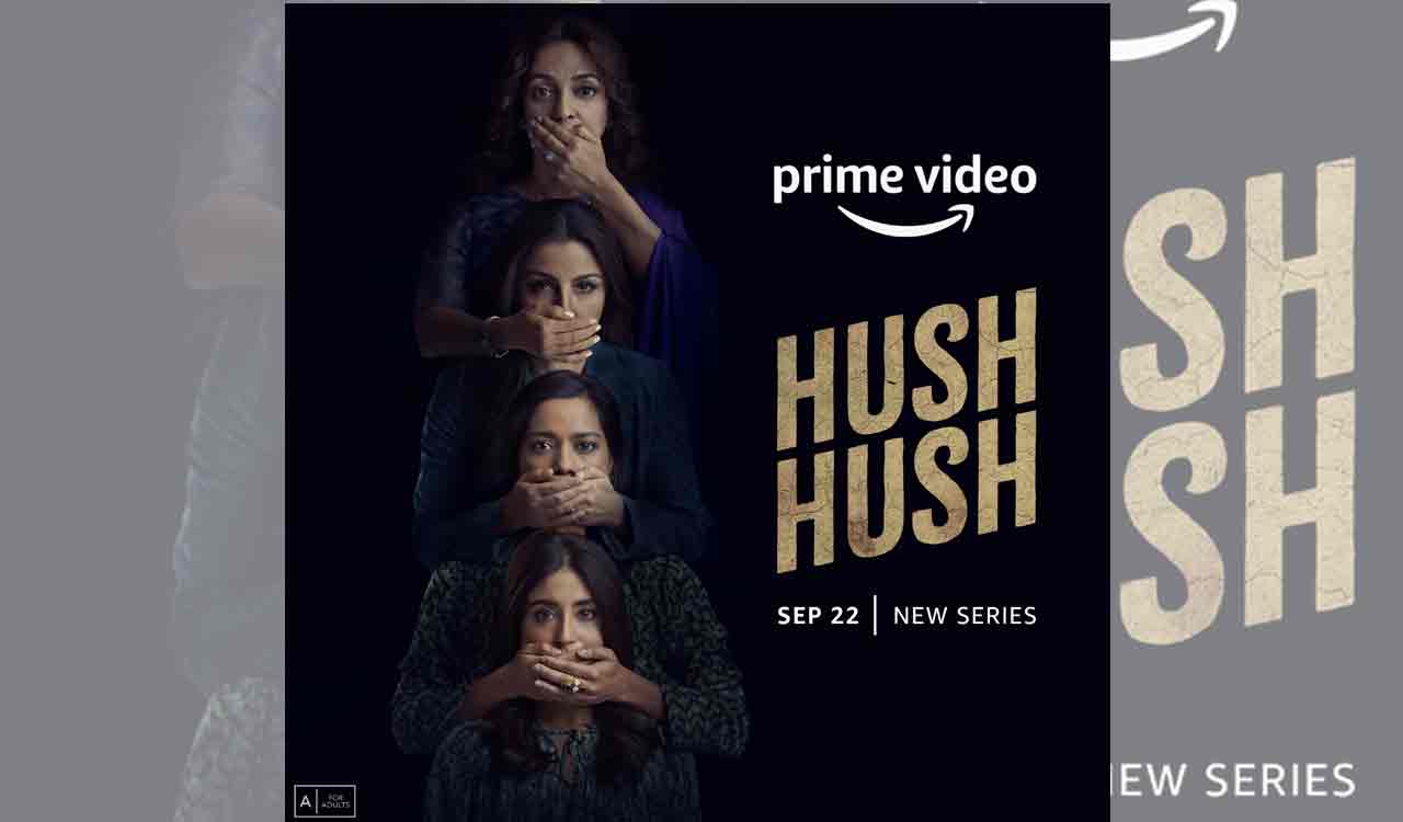‘Hush Hush’, dramatic thriller to premiere on Prime Video on Sept 22
