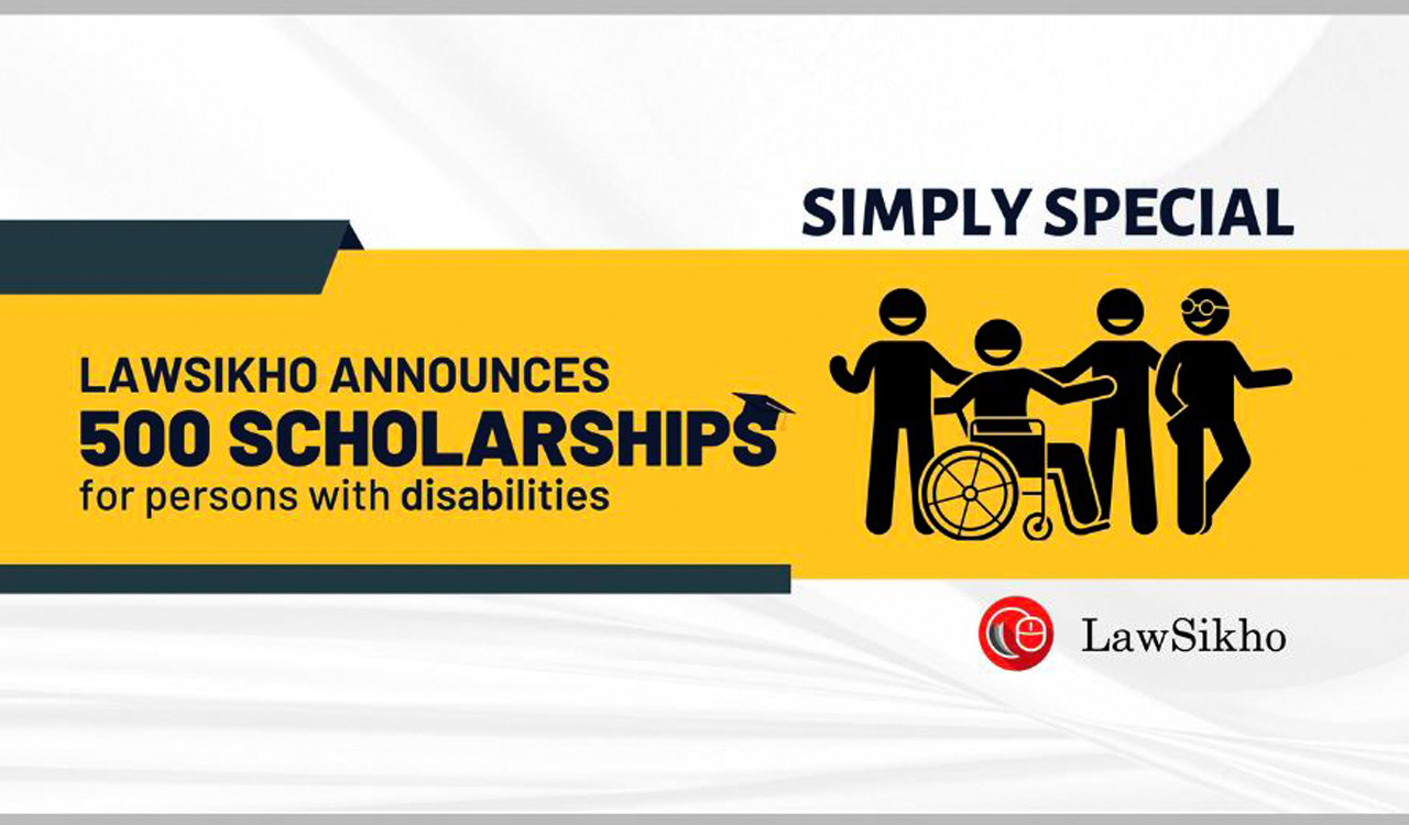 Merit and Nothing but Merit: 500 Scholarships are Announced for Persons with Disabilities by LawSikho