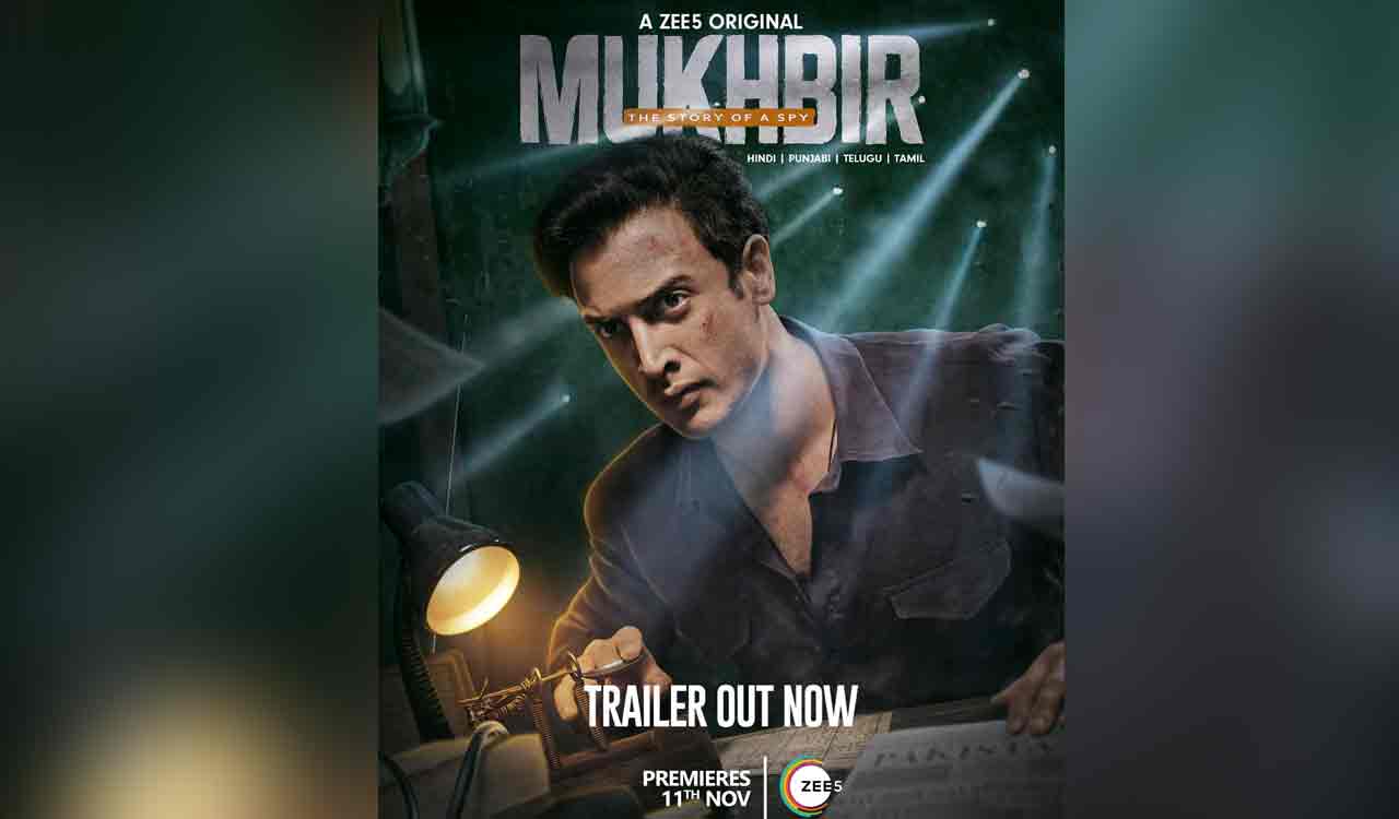 Trailer of ZEE5’s espionage thriller ‘Mukhbir – The Story of a Spy’ out now