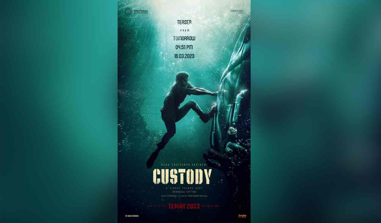 Naga Chaitanya’s Custody movie teaser out tomorrow