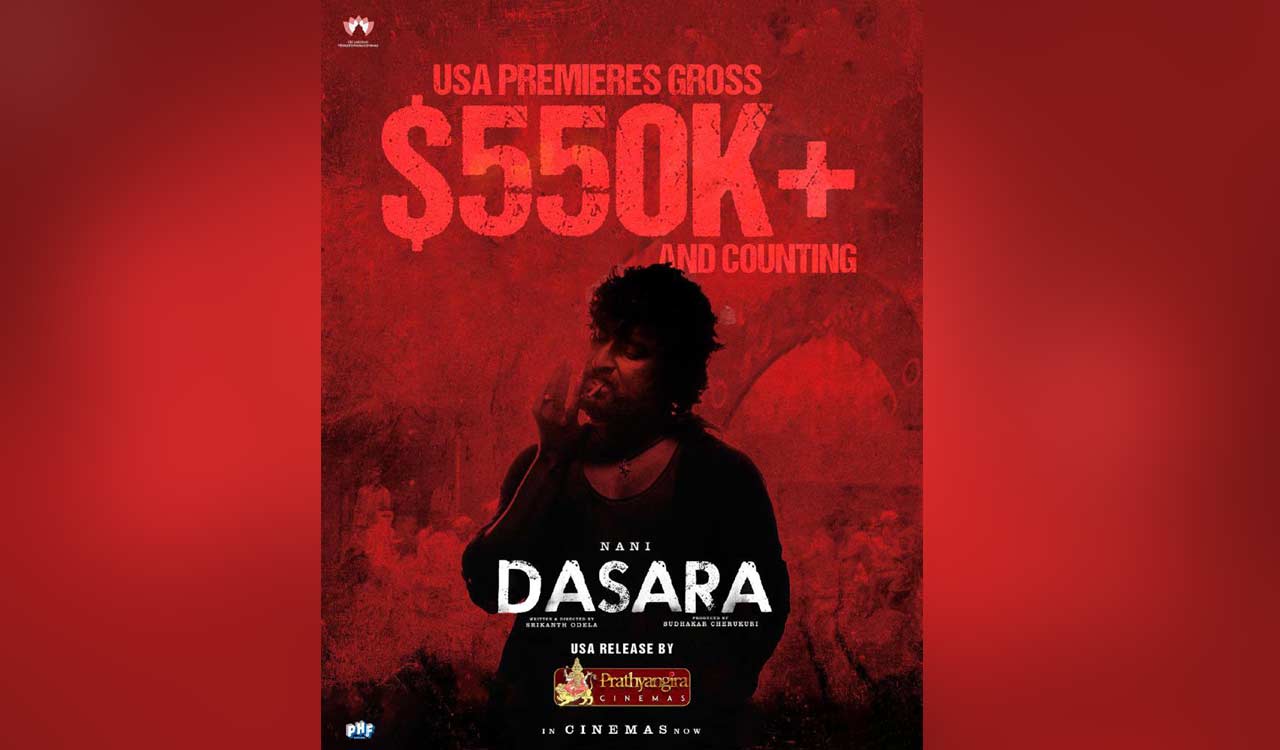 Dasara bangs half million dollars at the US box office just with premieres