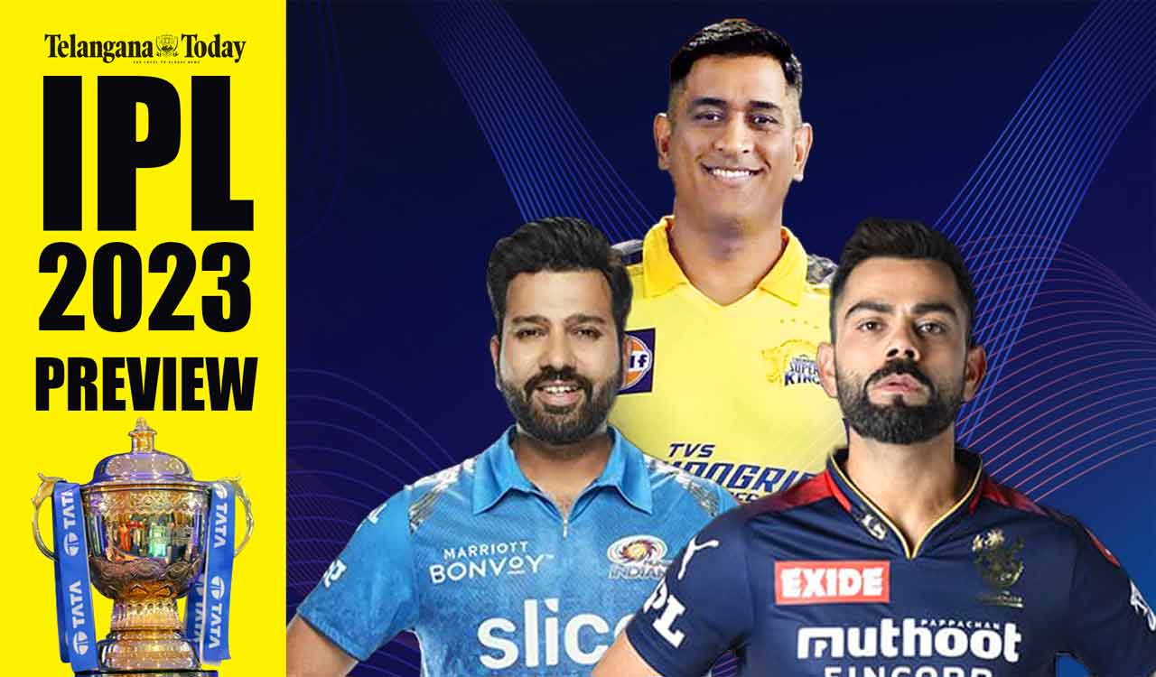 IPL 2023 Preview: Mumbai Indians, Chennai Super Kings, Royal Challengers Bangalore | Telangana Today