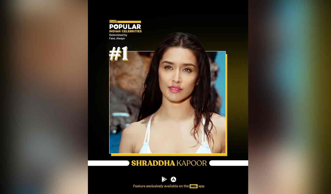 Shraddha Kapoor takes the top spot in IMDb’s Popular Indian Celebrities’ list