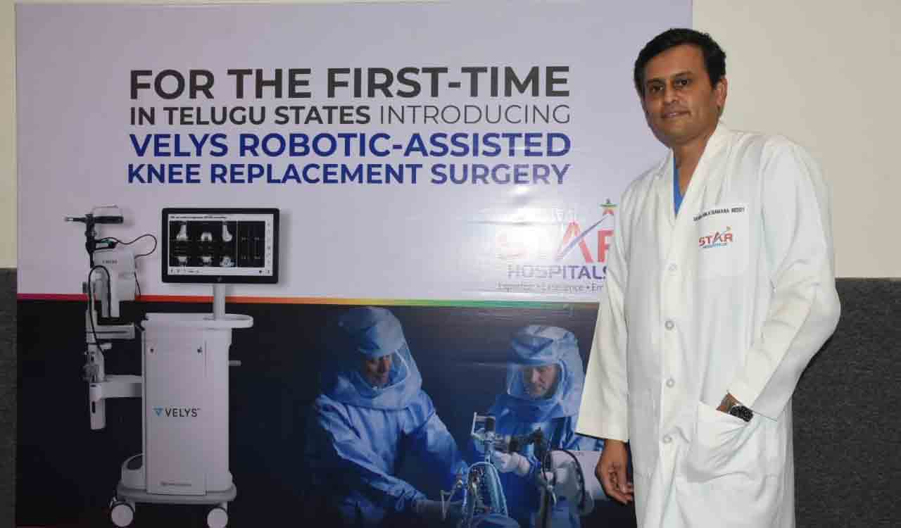 Hyderabad: Star Hospitals announce robotic-assisted knee replacement surgery