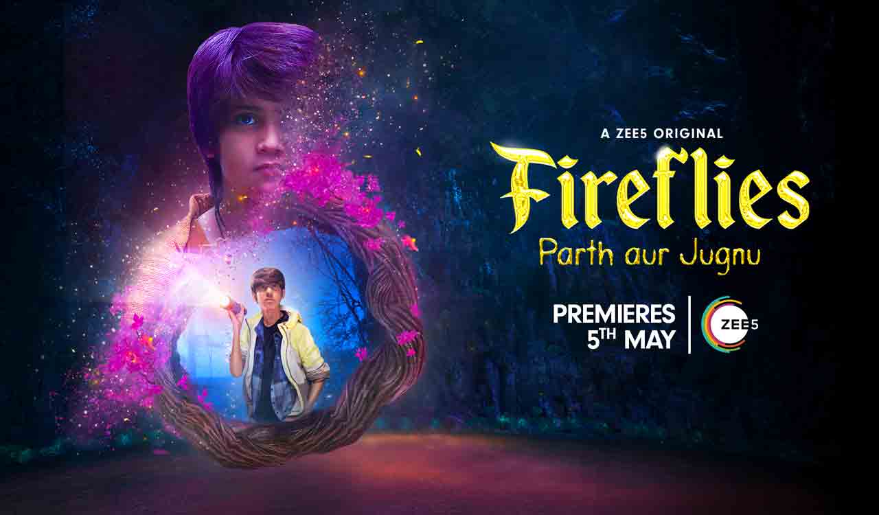 Zee5’s original fantasy drama series ‘Fireflies – Parth aur Jugnu’ to ...