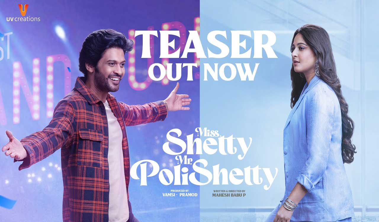 ‘Miss Shetty Mr Polishetty’ teaser: Anushka-Naveen’s film promises a fun-filled rom-com
