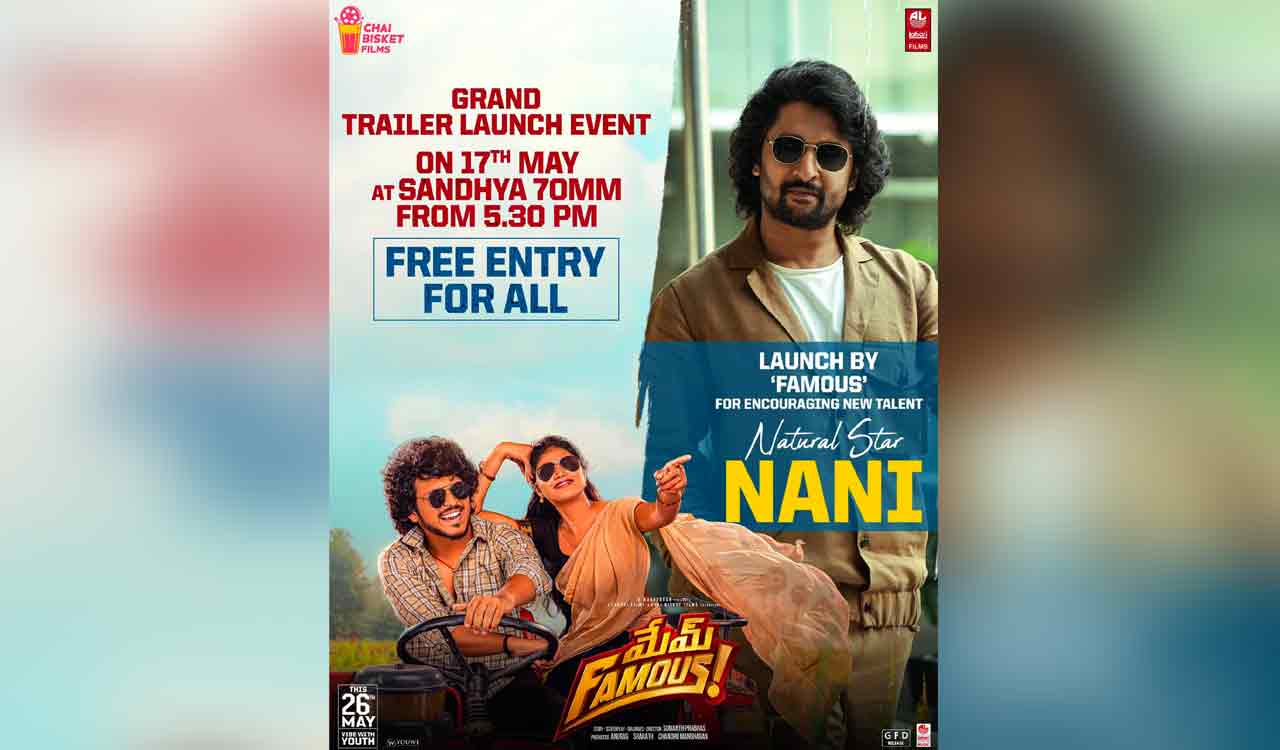 Nani to launch ‘Mem Famous’ trailer on May 17