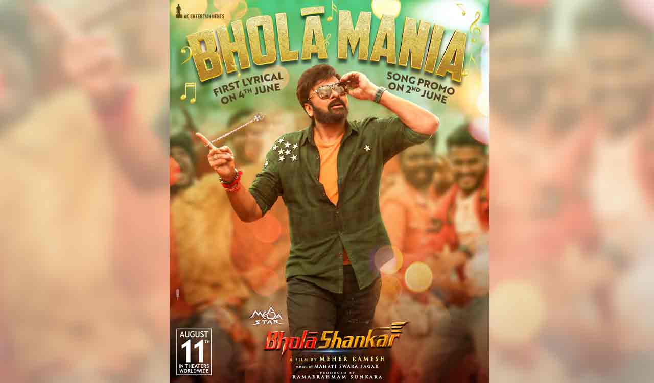 Chiranjeevi’s Bholaa Shankar movie first single ‘Bholaa Mania’ to release on June 4