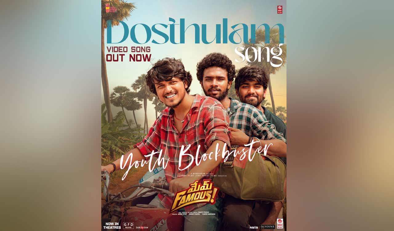 Dosthulam song from ‘Mem Famous’ video is out now