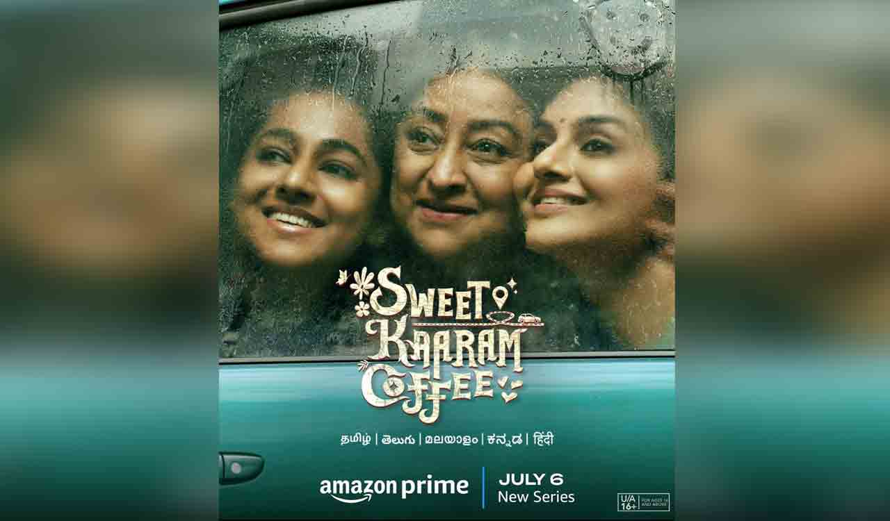 ‘Sweet Kaaram Coffee’, a Prime Video Original series, to start streaming on July 6