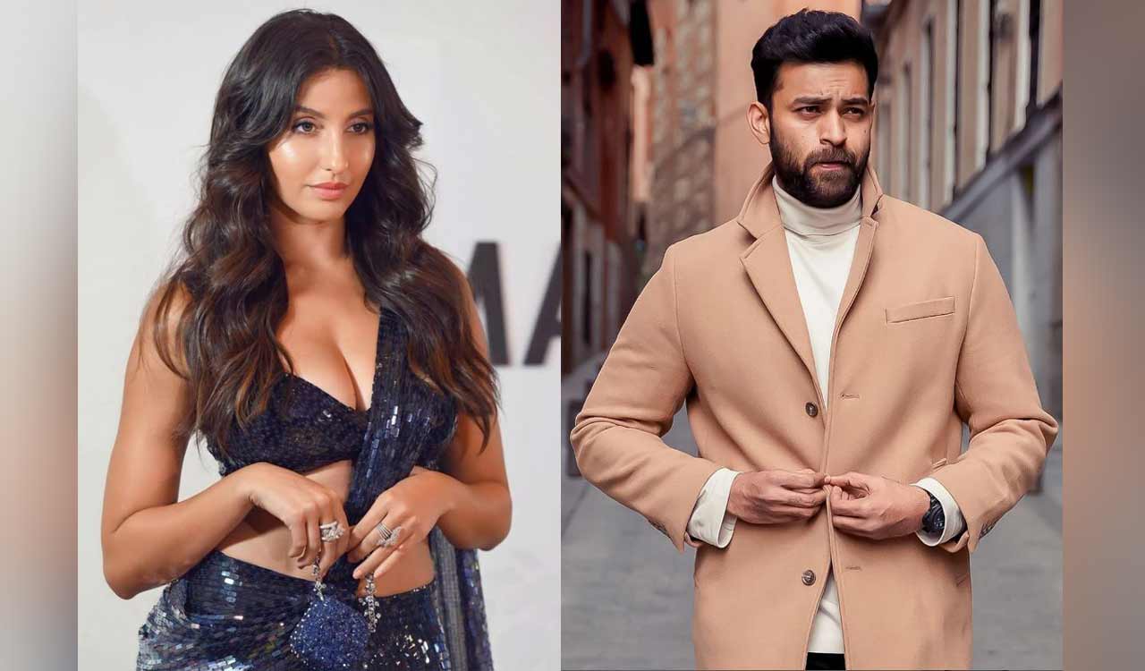 Nora Fatehi to share screen space with Varun Tej in Karuna Kumar’s directorial