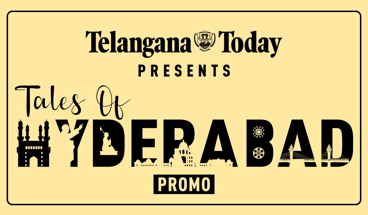 ‘Tales Of Hyderabad’ Series Promo | Telangana Today
