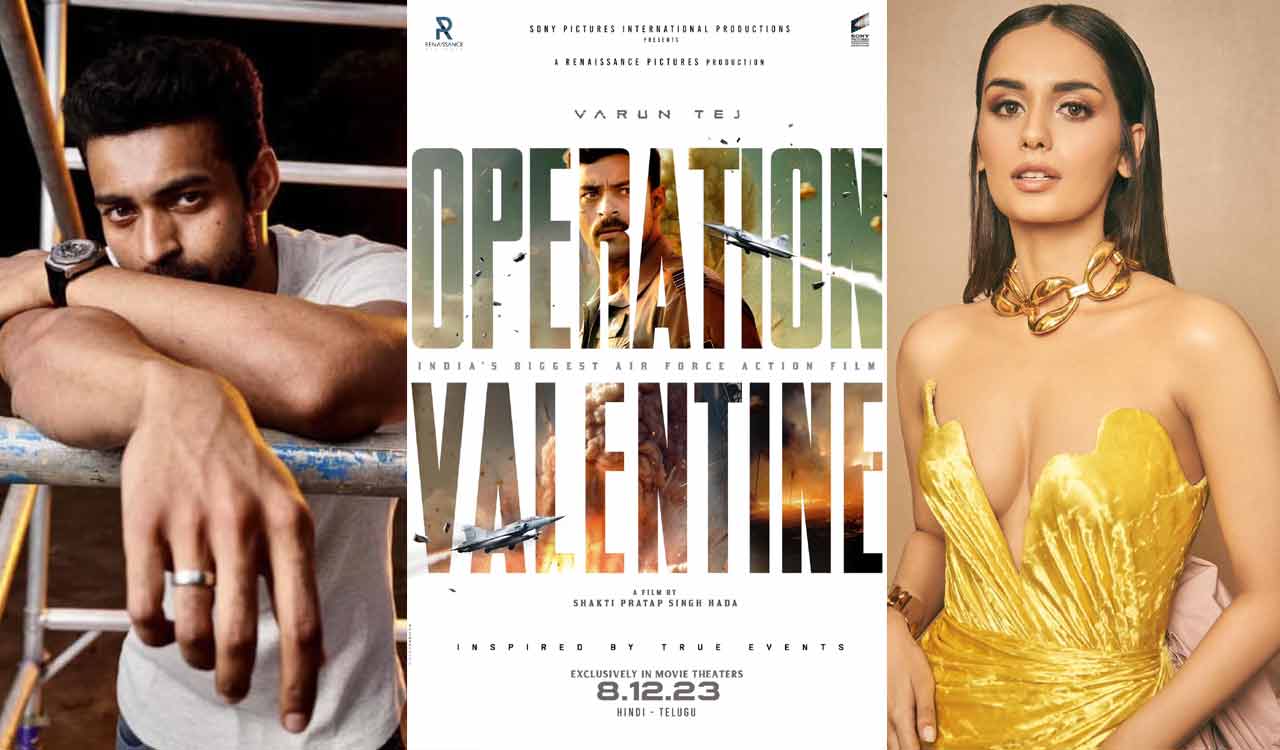 Film Starring Varun Tej and Manushi Chhillar Titled ‘Operation Valentine’