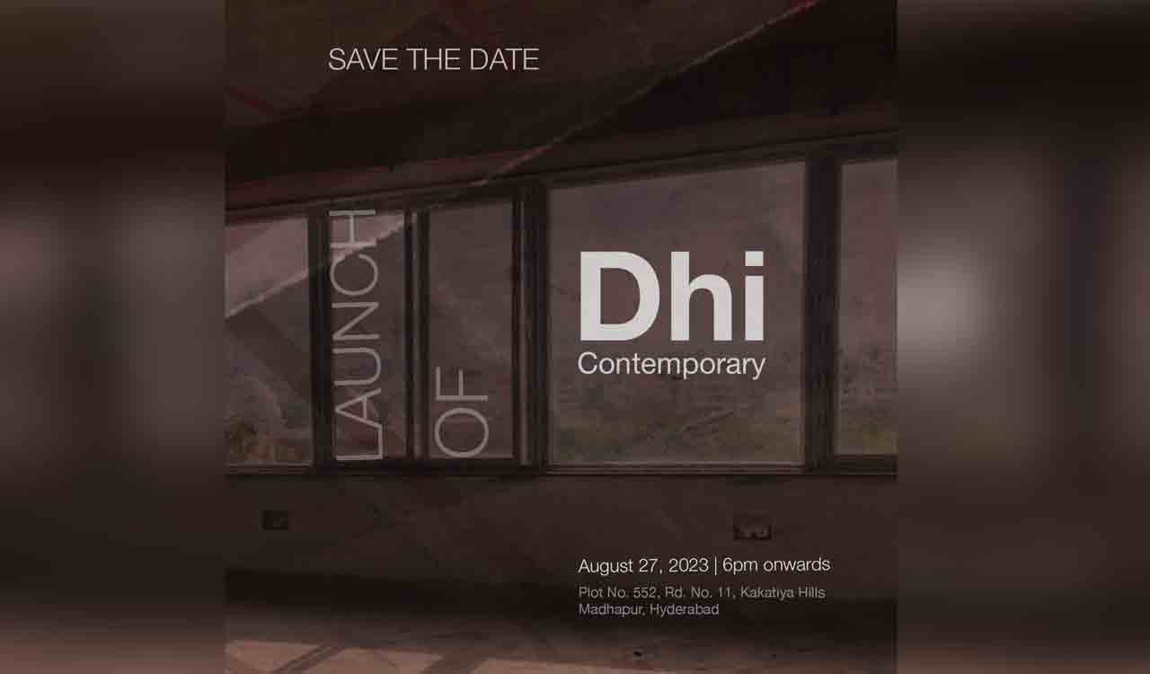 Hyderabad’s Dhi Artspace is all set to launch ‘Dhi Contemporary’