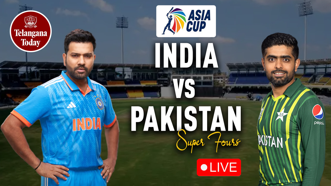 Pakistan vs India Asia Cup 2023 LIVE | Super Fours | Telangana Today