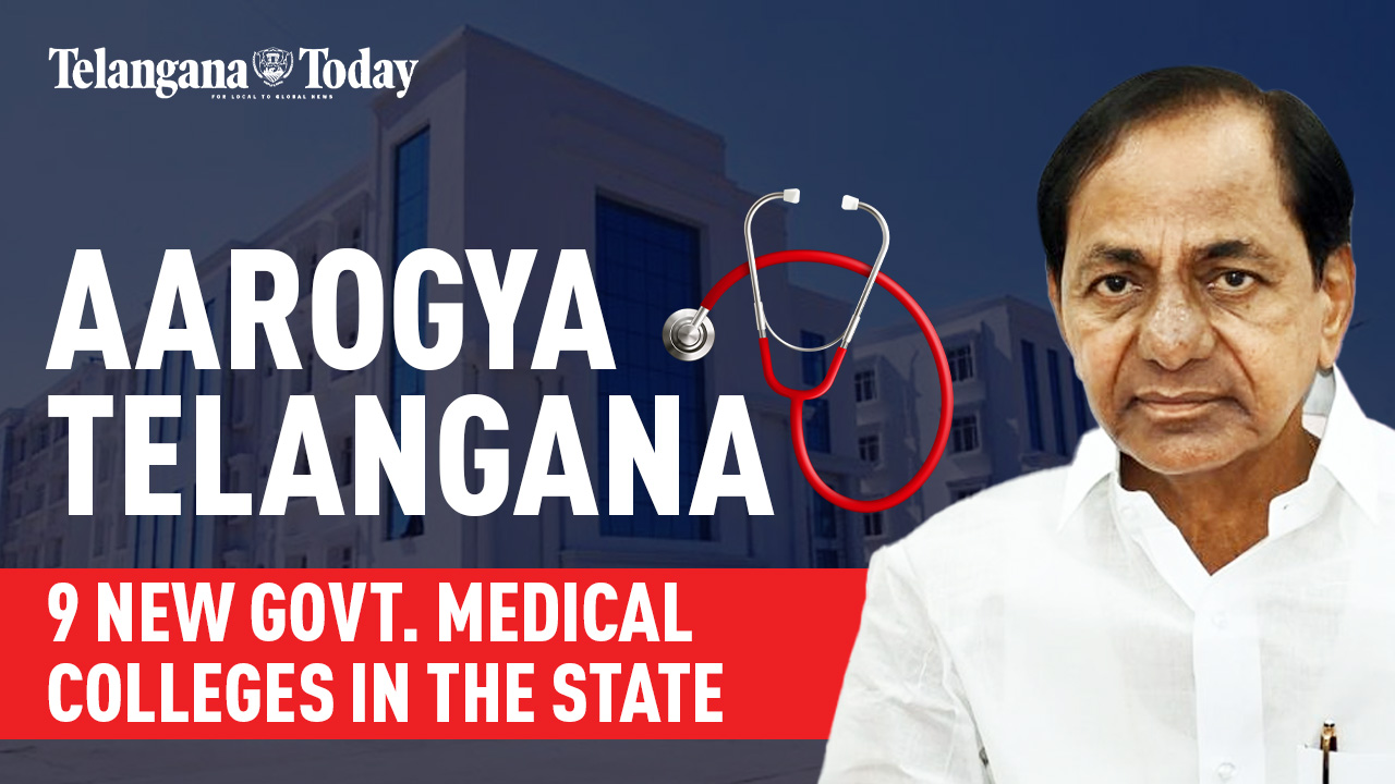 Aarogya Telangana: CM KCR Inaugurates 9 New Govt. Medical Colleges In The State | Telangana Today