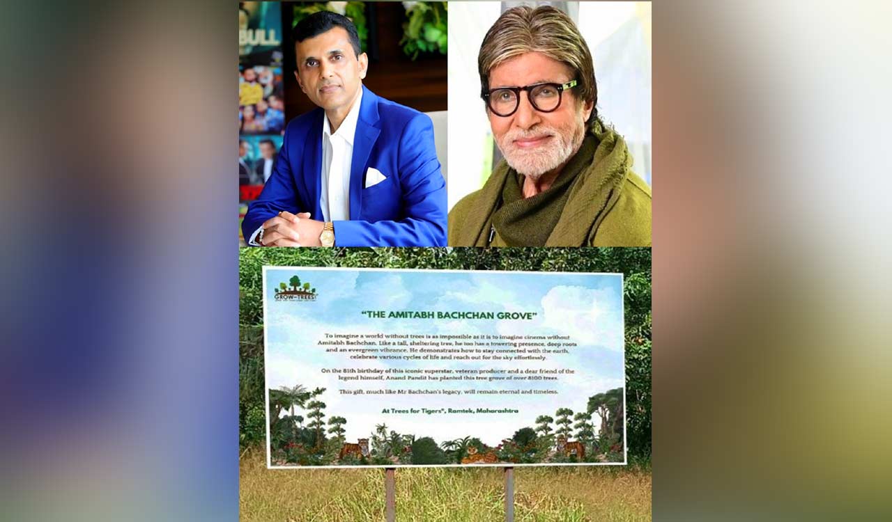 Anand Pandit dedicates 8,100 trees for Amitabh Bachchan’s 81st birthday