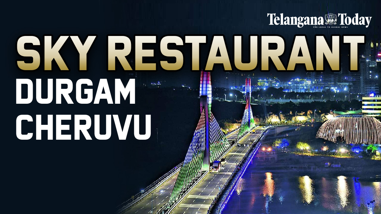 Sky Restaurant At Durgam Cheruvu, Hyderabad | Telangana State Tourism ...