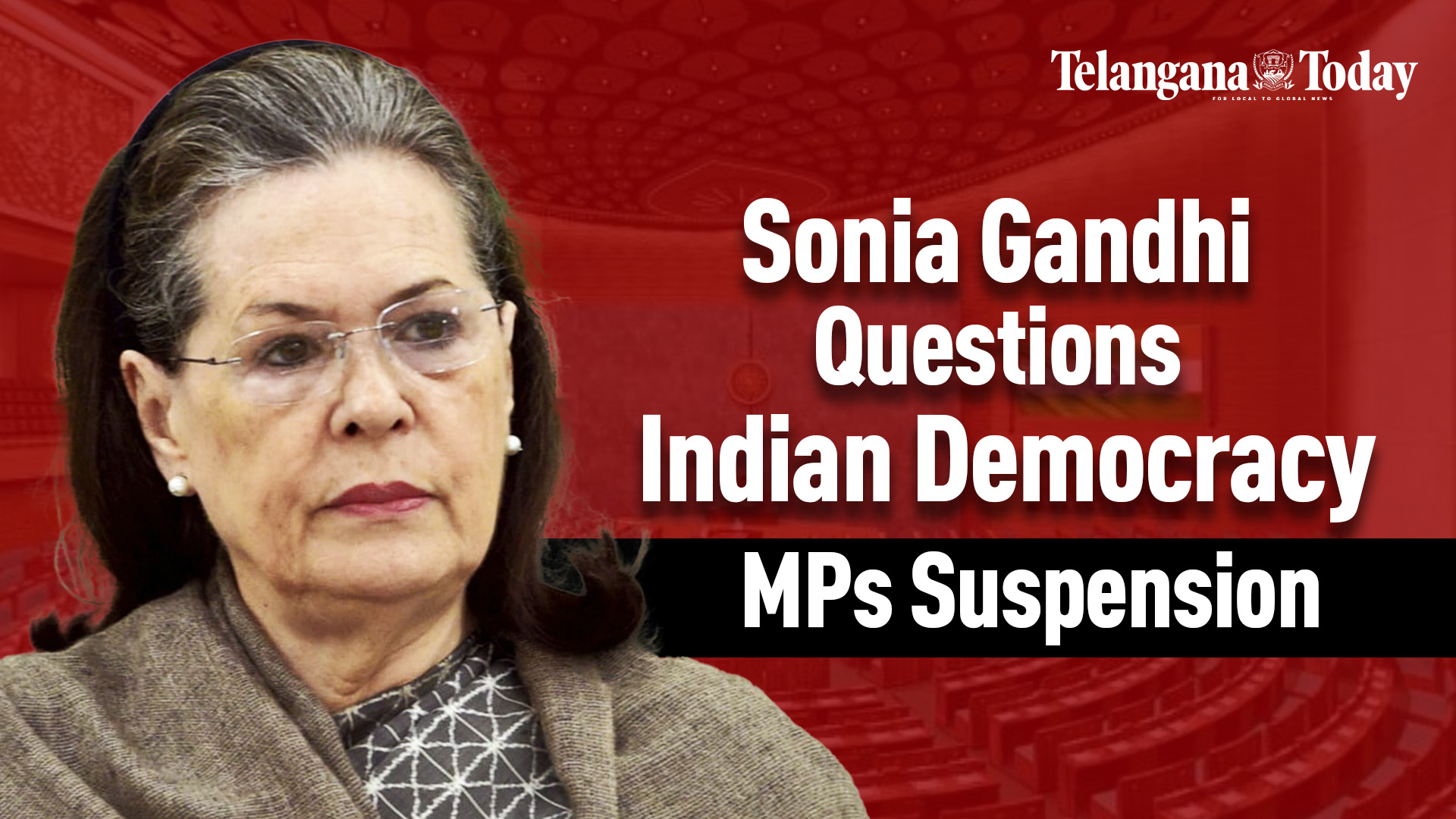 Sonia Gandhi Questions Indian Democracy Mps Suspension In Parliament