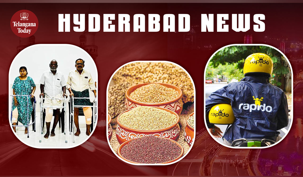 Hyderabad News: NIMS Orthopedic Dept Milestones, UoH Millets Workshop, Rapido New Model For Captains