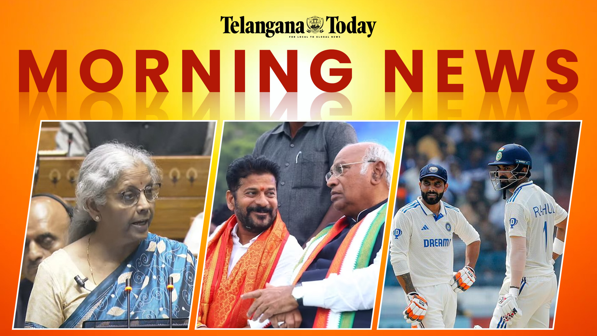 Morning News Today: Union Budget 2024, Telangana Congress Failures, India vs England 2nd Test