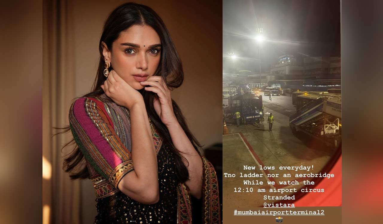 Aditi Rao Hydari observes ‘airport circus’ amid stranded situation