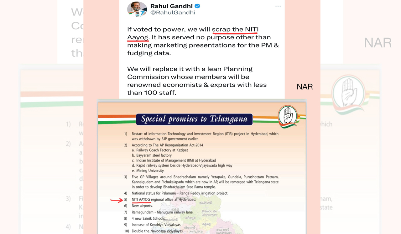 Telangana Congress promises regional office of NITI Aayog in Hyderabad, while Rahul Gandhi assures to scrap it entirely!