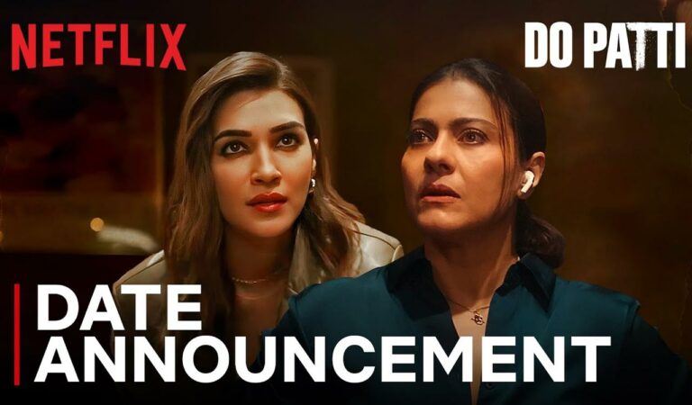 Kriti Sanon, Kajol’s “Do Patti” to premiere on Netflix on October 25