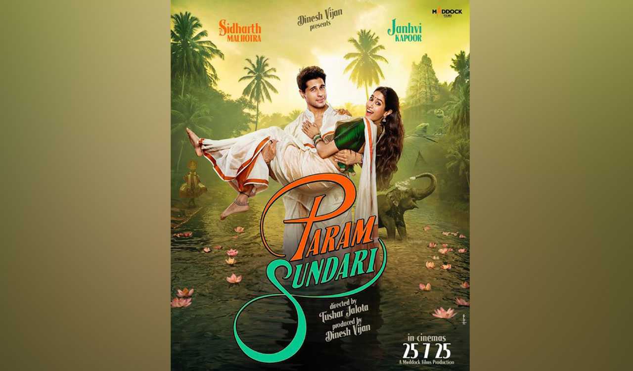 Sidharth, Janhvi-starrer ‘Param Sundari’ to release in July 25, 2025