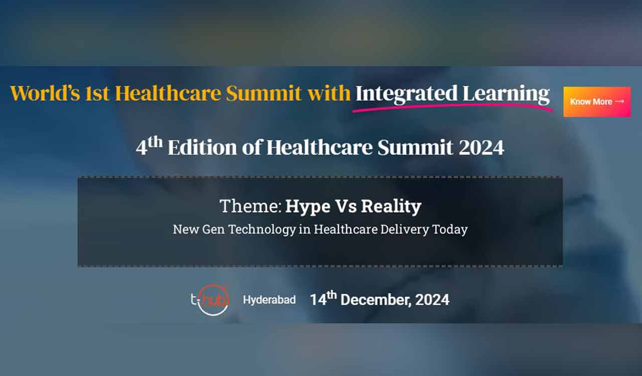 4th edition of Healthcare Summit 2024 ‘Sangam’ will be held on this date in Hyderabad