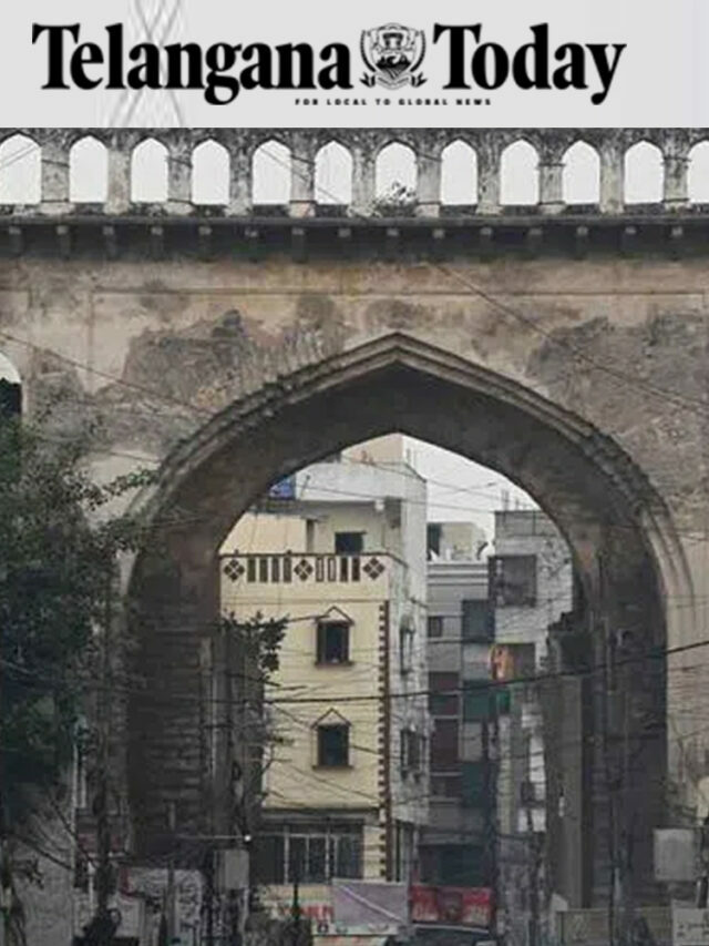 Hyderabad’s historic ‘Char Kaman’
