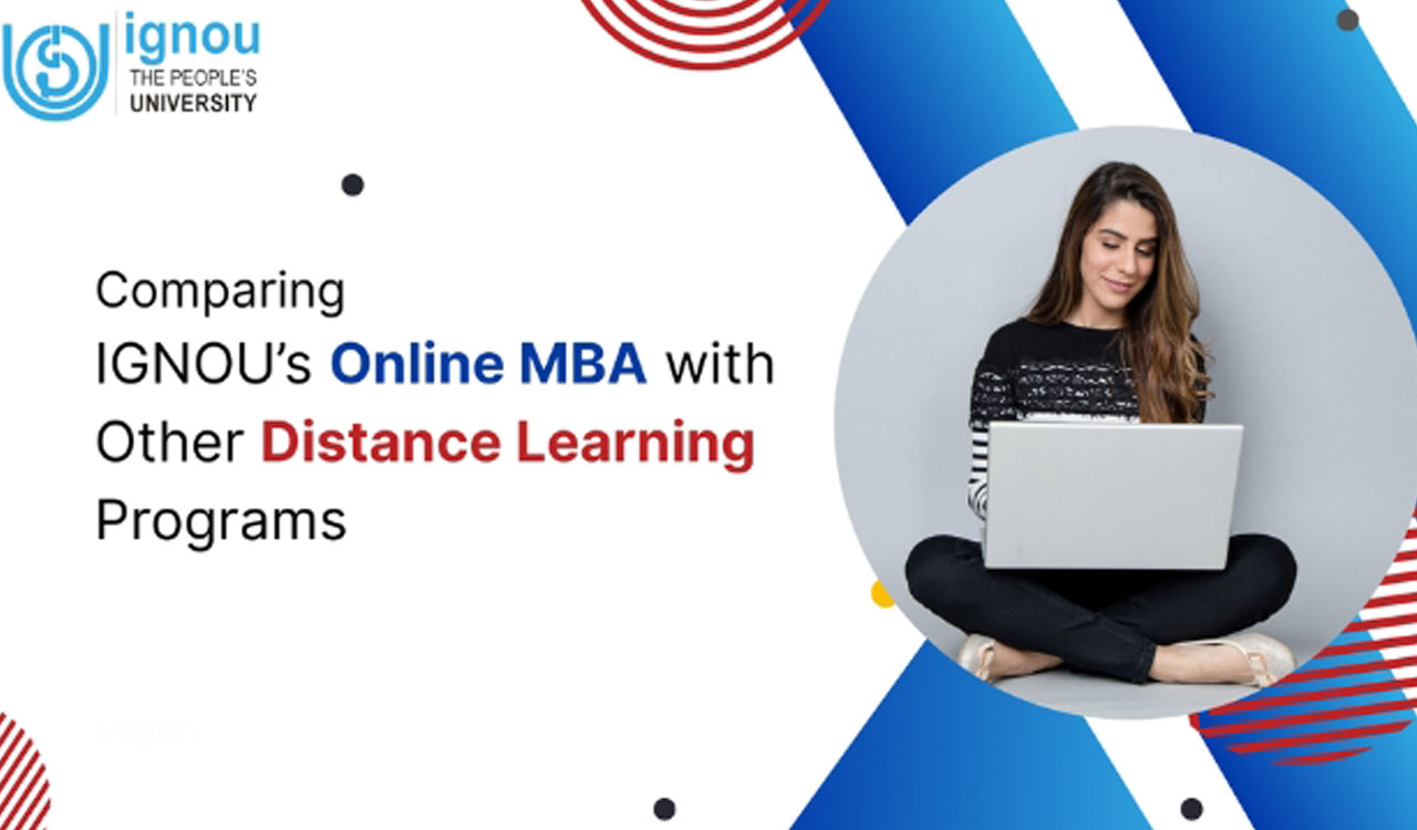 Comparing IGNOU’s online MBA with other distance learning programs