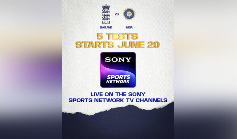 sports sony sports network to broadcast indias 2025 england test series live in four languages