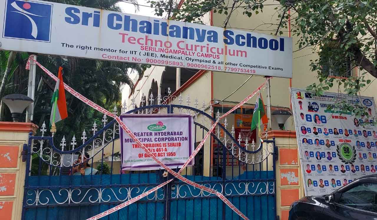 GHMC seals Sri Chaitanya School building in Serilingampally for lack of parking and cellar