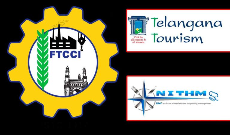 FTCCI, Telangana Tourism, NITHM join hands to host India’s first conference on “Building the Weekend Tourism Economy”