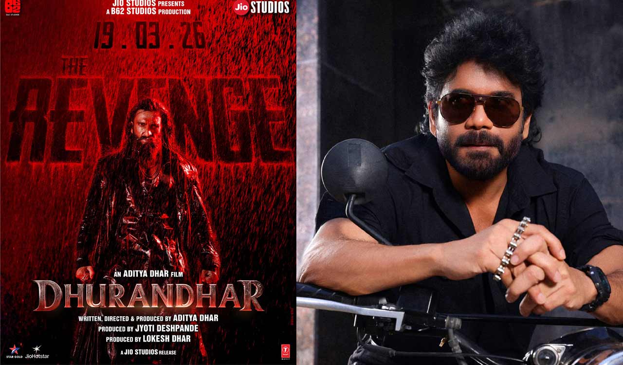 Nagarjuna calls ‘Dhurandhar: The Revenge’ an inspiration for Indian cinema