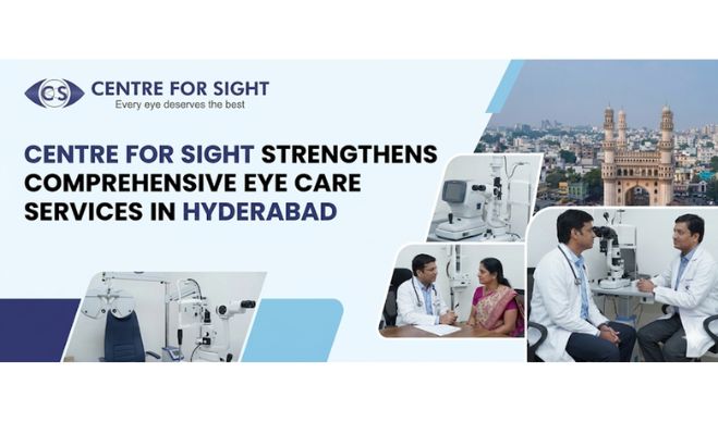 Centre For Sight Strengthens Comprehensive Eye Care Services in Hyderabad