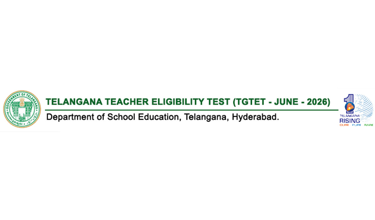 TG TET 2026 schedule released: Exams from June 16 to 22 across 10 sessions