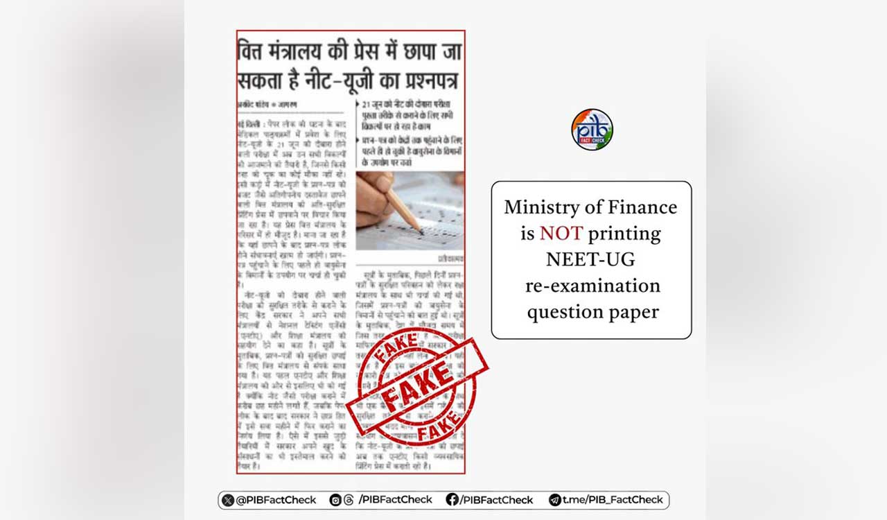 Government dismisses claim on Finance Ministry printing NEET-UG re-exam papers