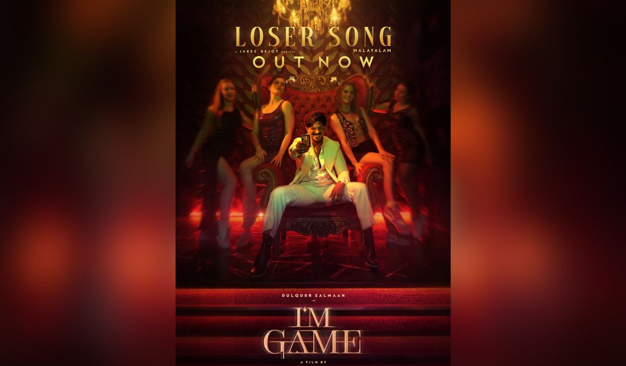 Dulquer Salmaan sings ‘Loser’ for ‘I’m Game’